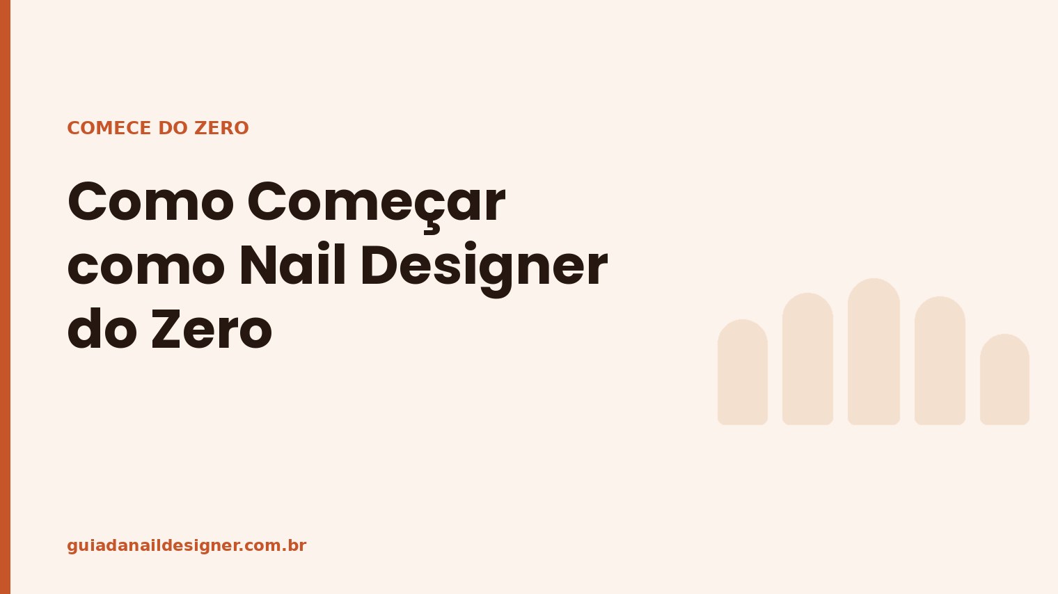 Capa do artigo: Como Começar como Nail Designer do Zero | Guia da Nail Designer